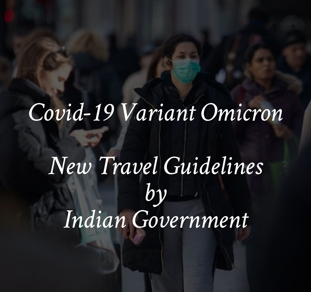 ओमिक्रोन वेरिएंट को लेकर भारत के नये यात्रा नियम